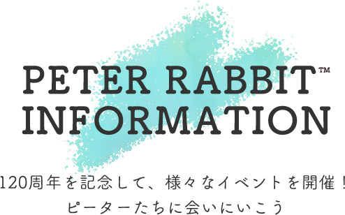 PETER RABBIT™ INFORMATION